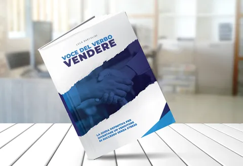 Voce del verbo VENDERE: il mio nuovo libro sulle tecniche di vendita