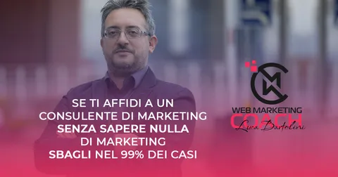 Se ti affidi ad un consulente di marketing senza sapere nulla di marketing hai un problema…