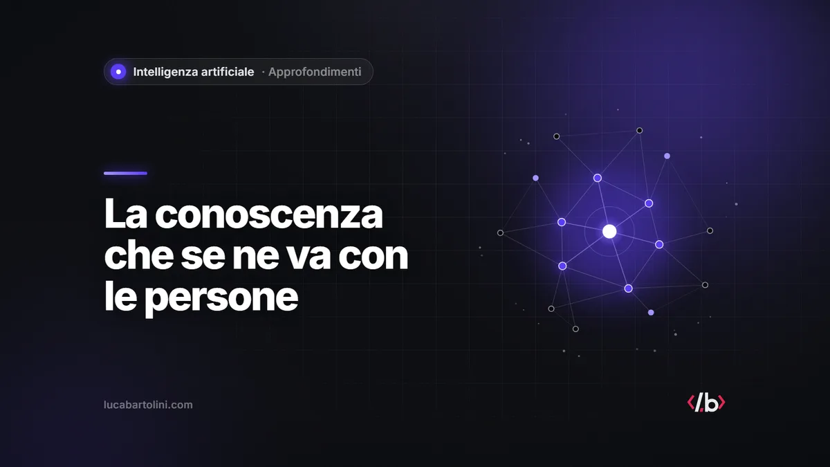 La conoscenza che se ne va: proteggere il sapere quando una persona chiave lascia