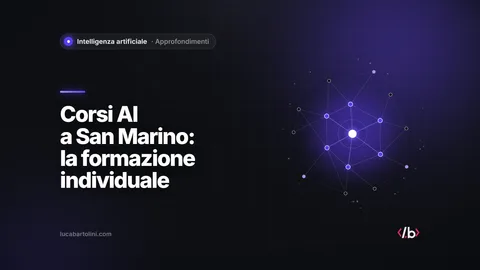 Corsi AI a San Marino: come funziona la formazione individuale sull’IA