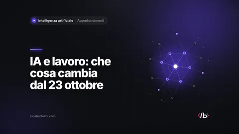 Intelligenza artificiale e lavoro: che cosa cambia dal 23 ottobre con il decreto 179/2026