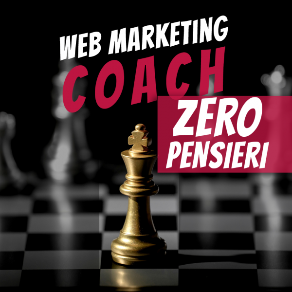 Web Marketing & WordPress Coach – ZERO PENSIERI PREMIUM