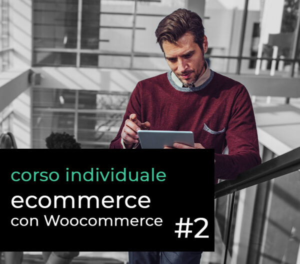 Corso eCommerce Creator con Woocommerce